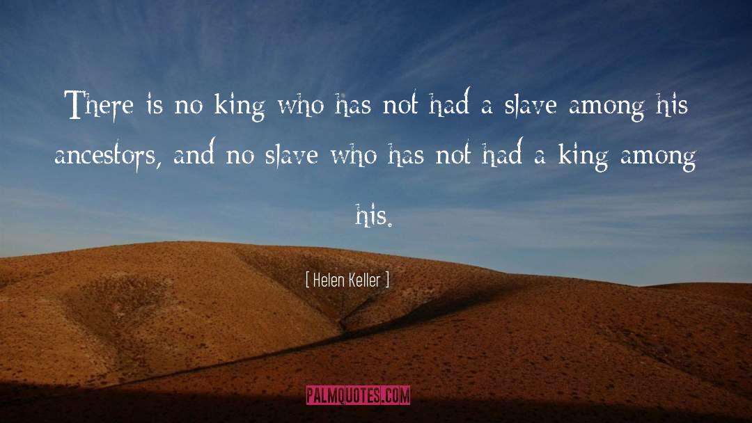 Slave Morality quotes by Helen Keller