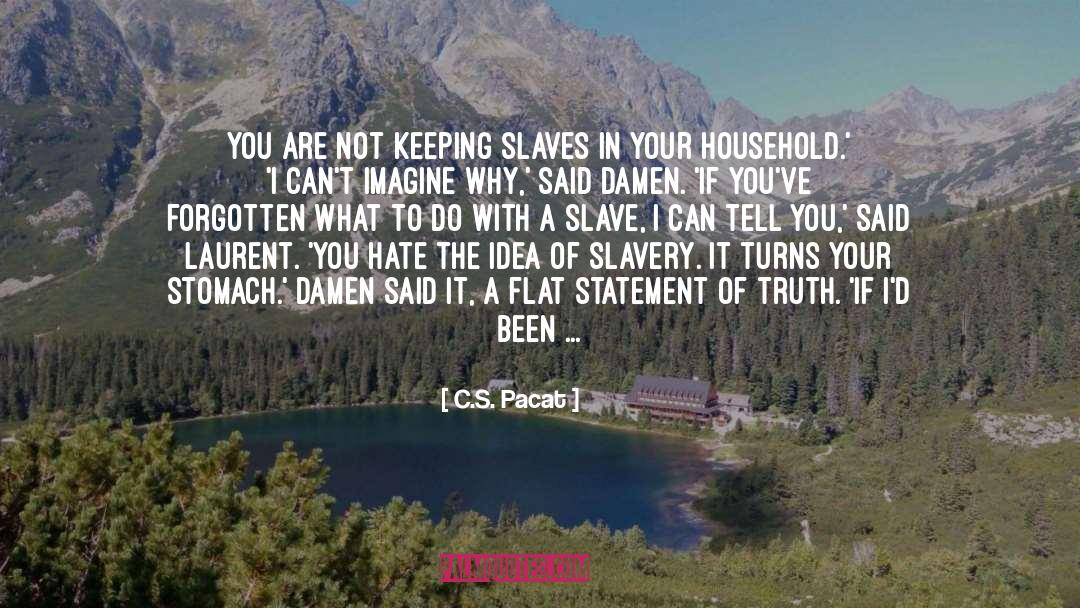 Slave quotes by C.S. Pacat