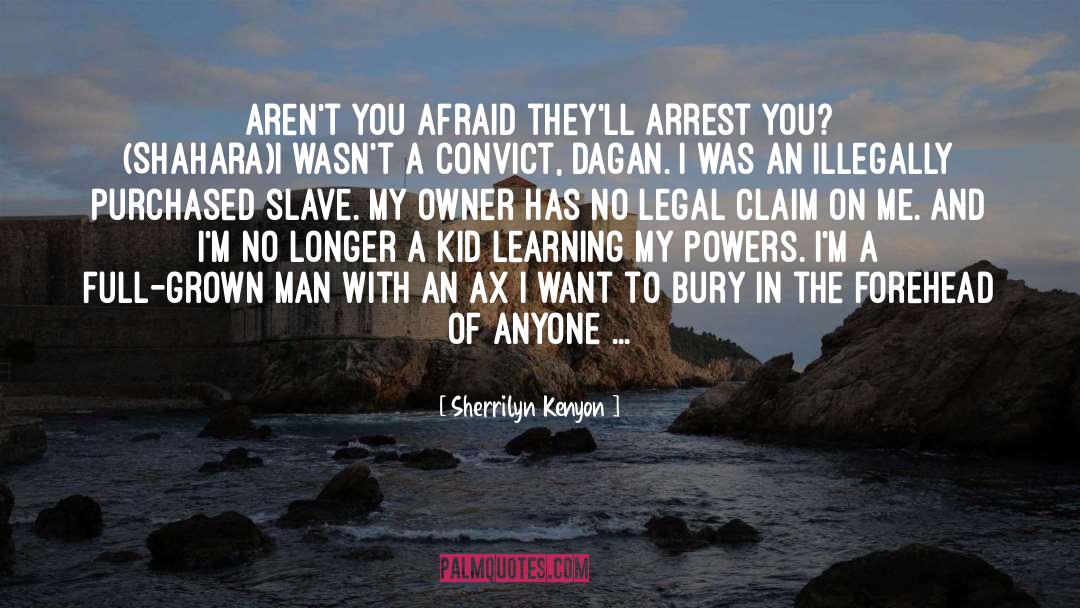 Slave quotes by Sherrilyn Kenyon