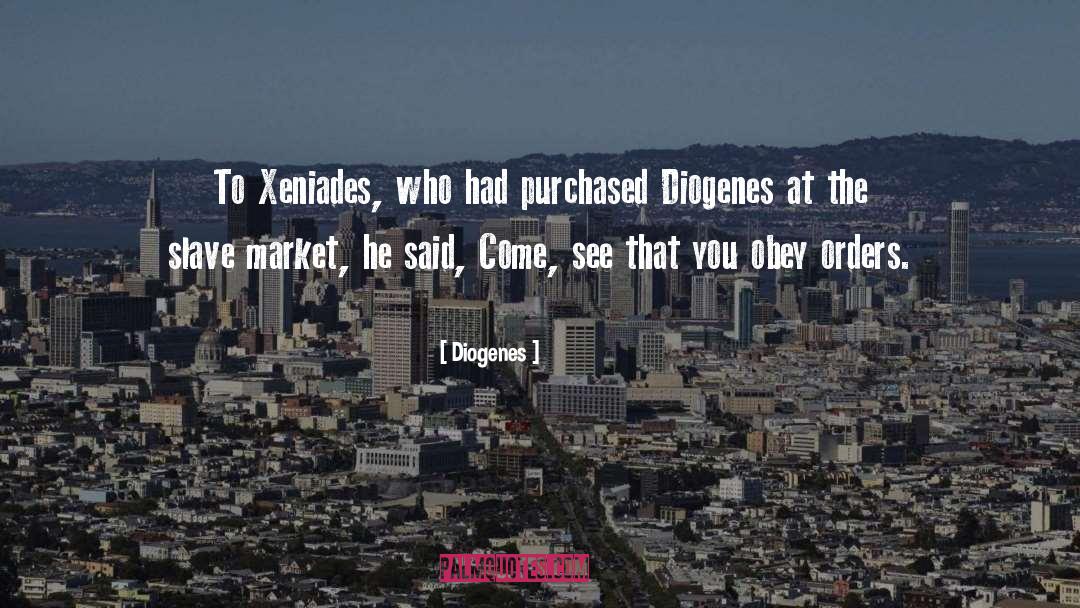 Slave Subjugation quotes by Diogenes