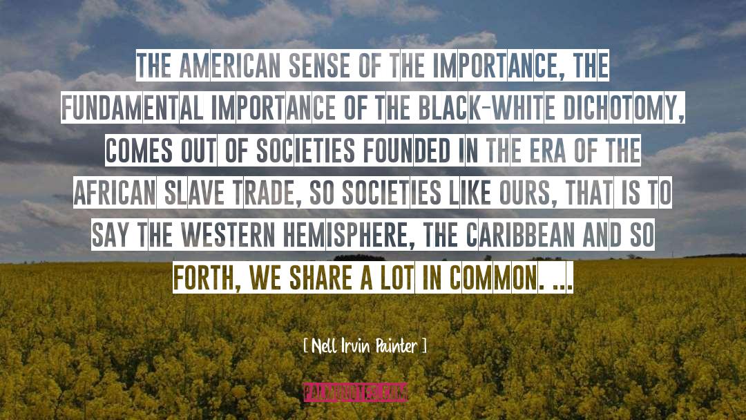 Slave Trade quotes by Nell Irvin Painter