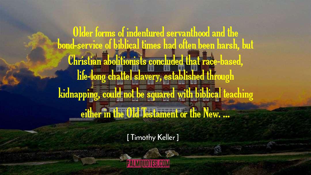 Slave Trade quotes by Timothy Keller