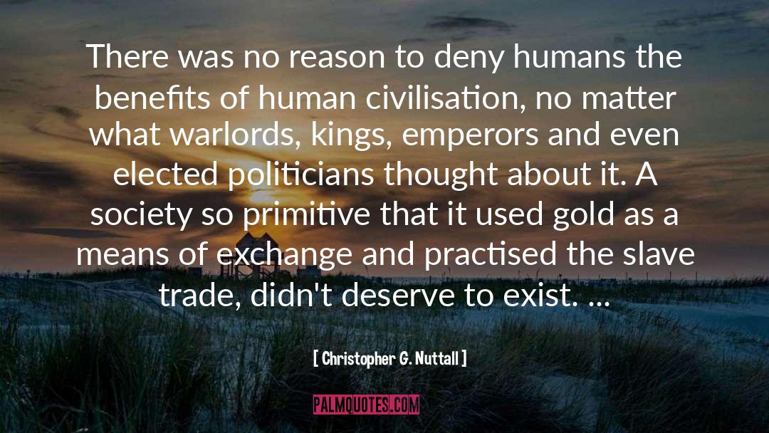 Slave Trade quotes by Christopher G. Nuttall