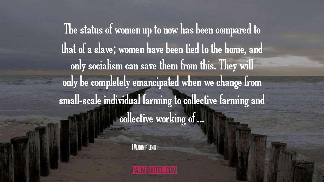 Slave Women quotes by Vladimir Lenin