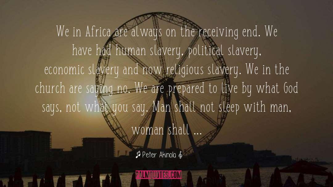 Slavery And Human Trafficking quotes by Peter Akinola