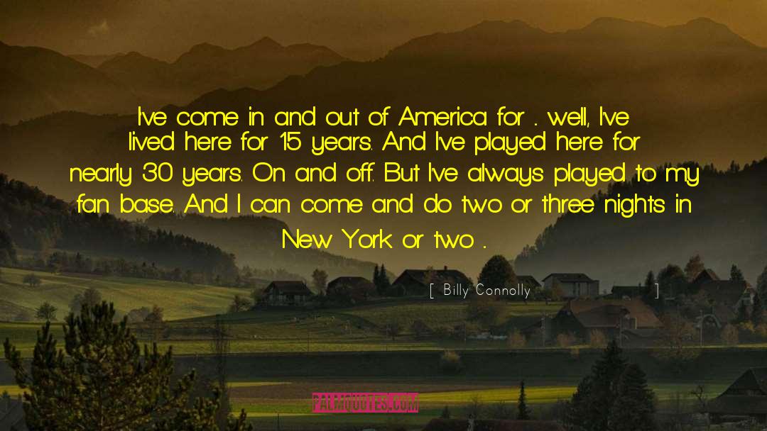 Slavery In America quotes by Billy Connolly