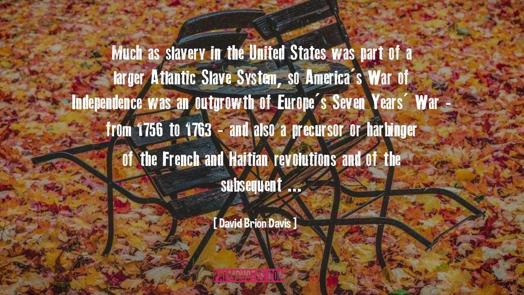 Slavery In The United States quotes by David Brion Davis