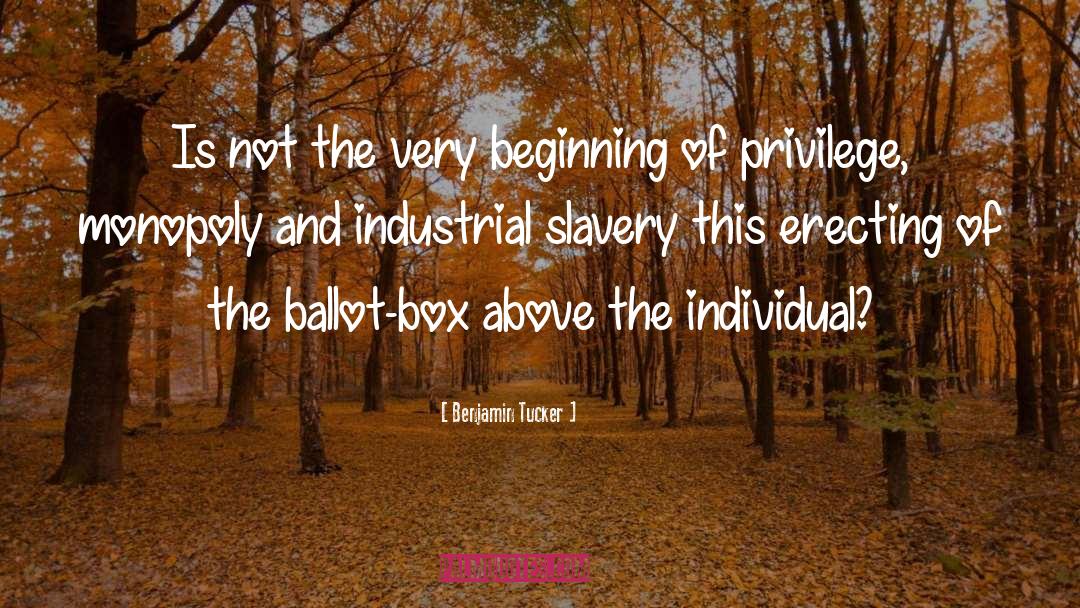 Slavery quotes by Benjamin Tucker