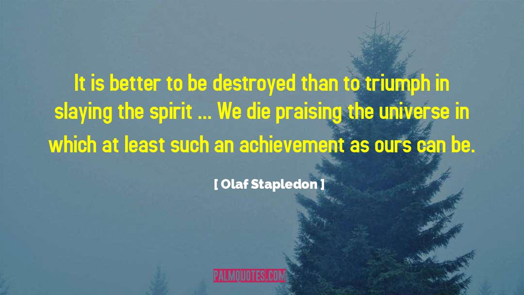 Slaying quotes by Olaf Stapledon
