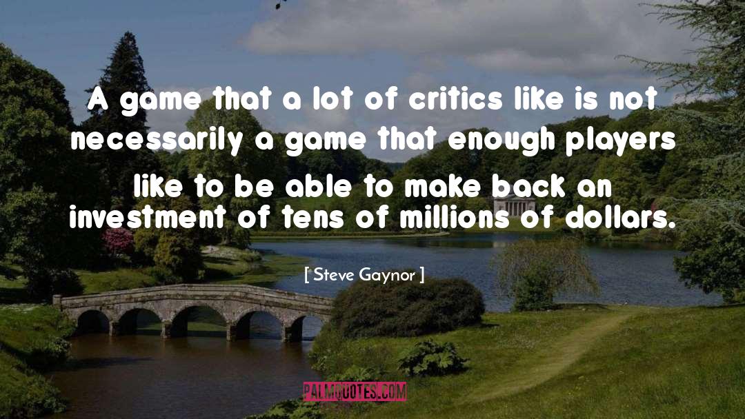 Sledgehammer Games quotes by Steve Gaynor
