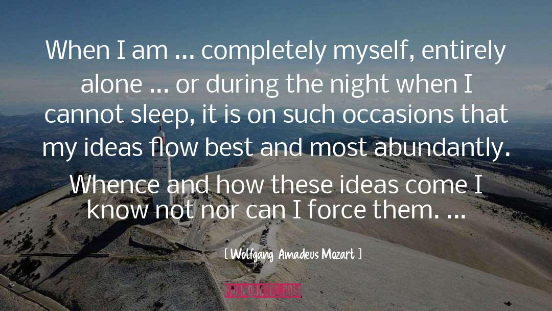 Sleep And Dream quotes by Wolfgang Amadeus Mozart