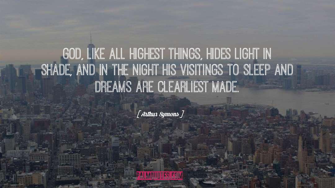 Sleep And Dream quotes by Arthur Symons