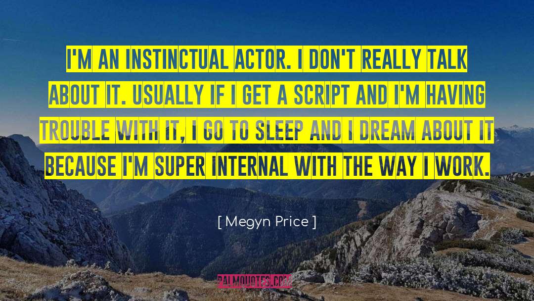 Sleep Dream quotes by Megyn Price