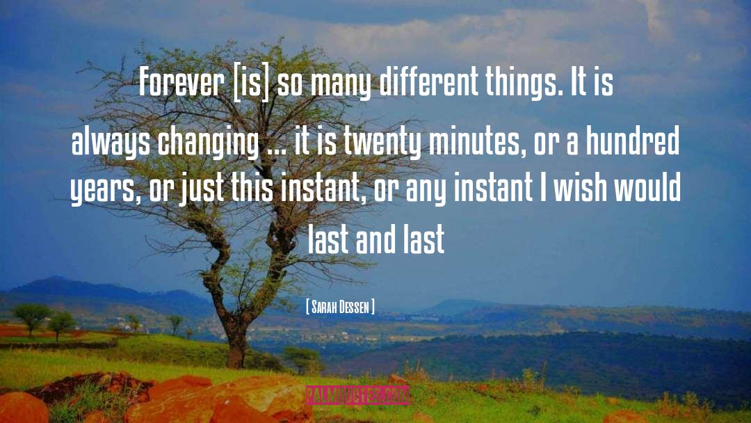 Sleep Forever quotes by Sarah Dessen