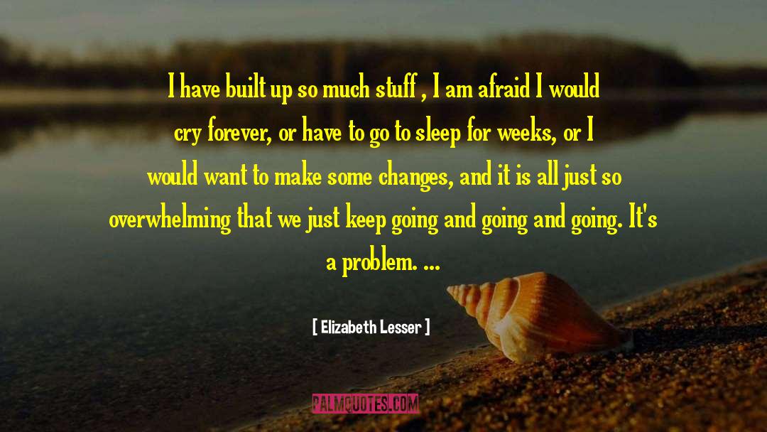 Sleep Forever quotes by Elizabeth Lesser