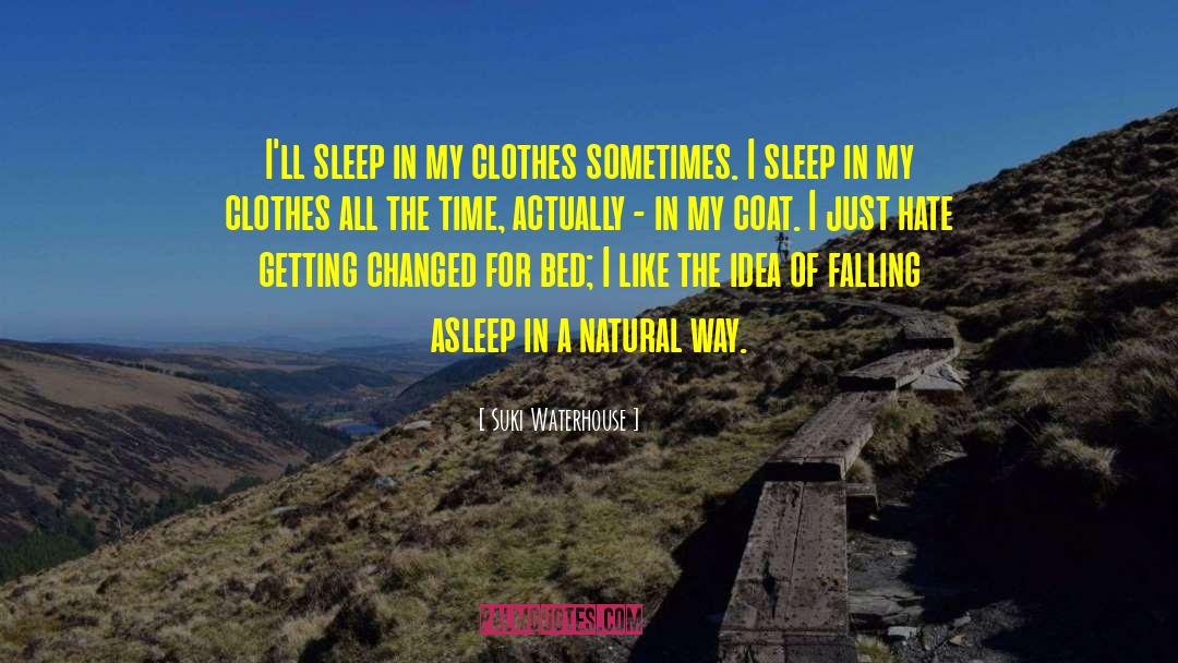 Sleep Inertia quotes by Suki Waterhouse
