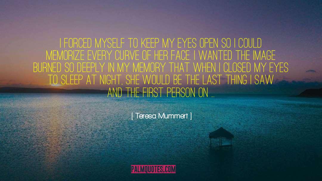 Sleep Issues quotes by Teresa Mummert