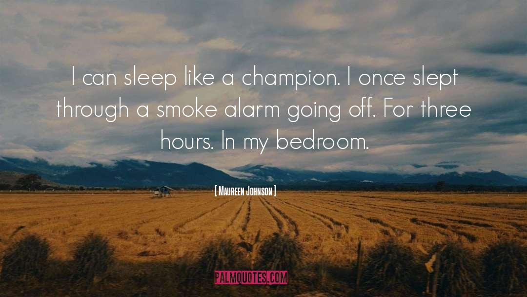 Sleep Issues quotes by Maureen Johnson