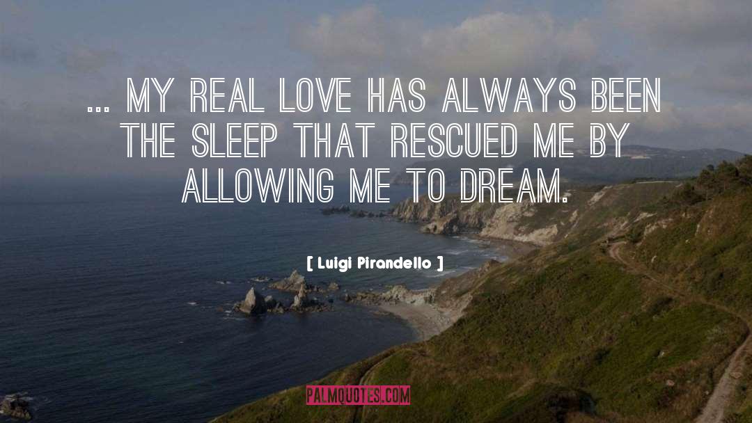 Sleep Room quotes by Luigi Pirandello
