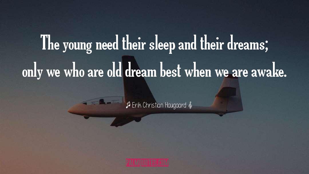 Sleep Tight quotes by Erik Christian Haugaard