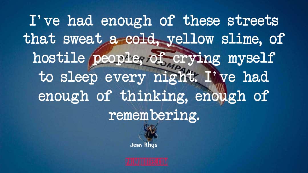Sleep Tight quotes by Jean Rhys