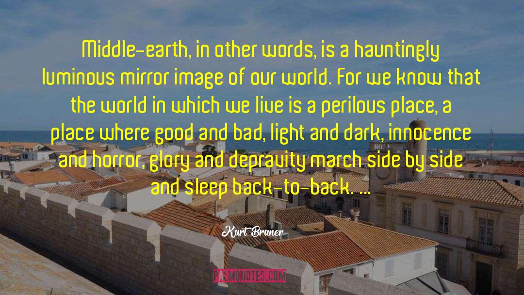 Sleep Tight quotes by Kurt Bruner