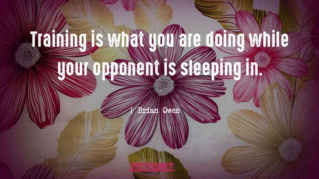 Sleep Training quotes by Brian Owen