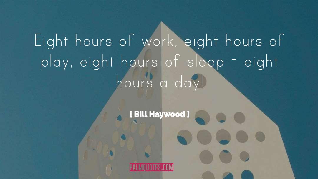 Sleep Tweeting quotes by Bill Haywood