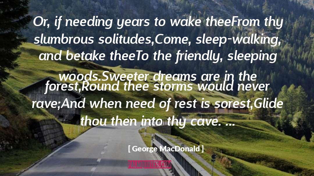 Sleep Walking quotes by George MacDonald