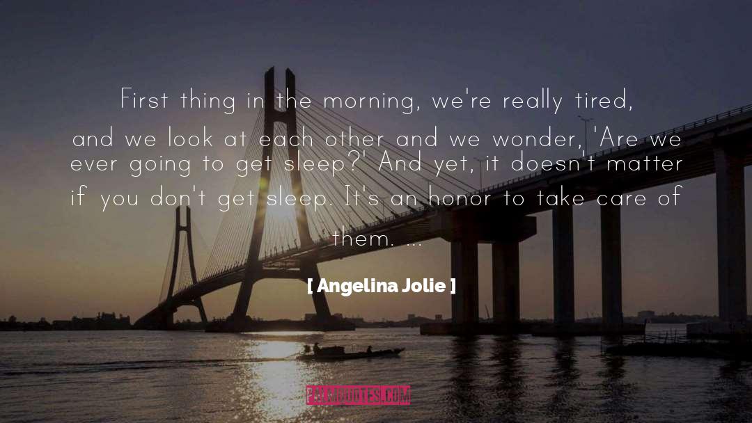 Sleep Walking quotes by Angelina Jolie