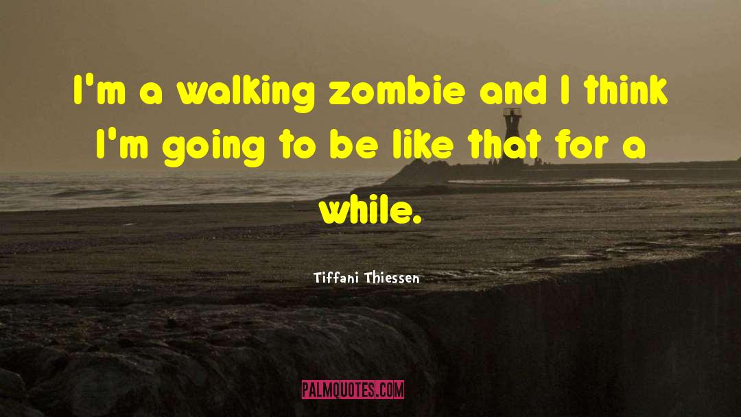 Sleep Walking quotes by Tiffani Thiessen