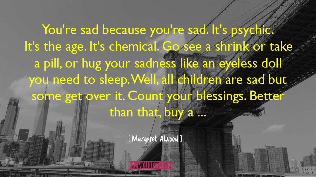 Sleep Well quotes by Margaret Atwood