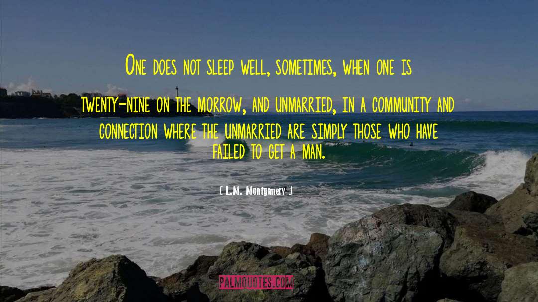 Sleep Well quotes by L.M. Montgomery