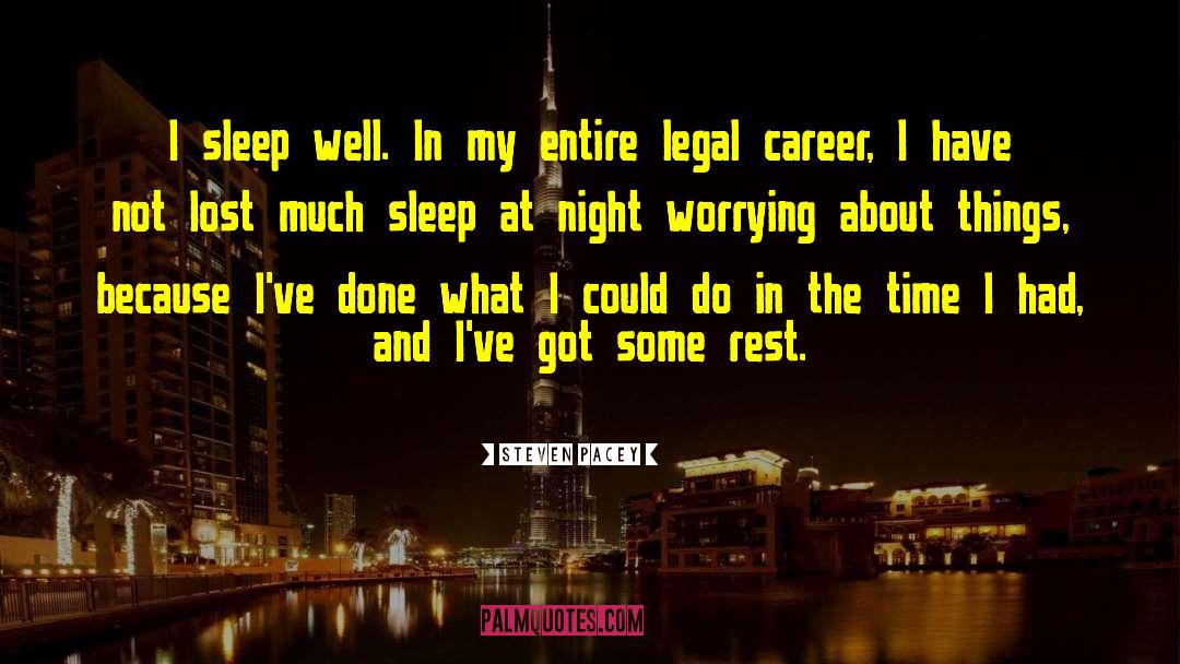 Sleep Well quotes by Steven Pacey