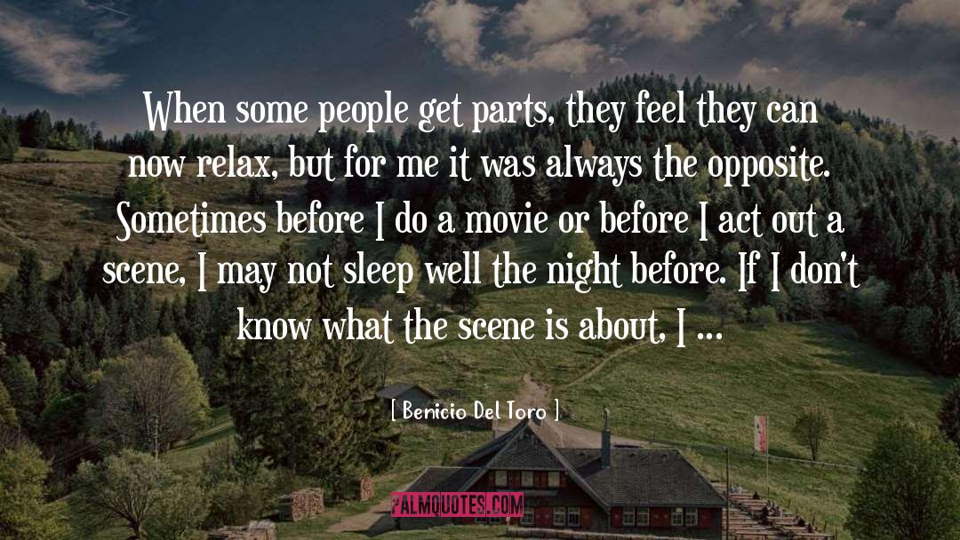 Sleep Well quotes by Benicio Del Toro