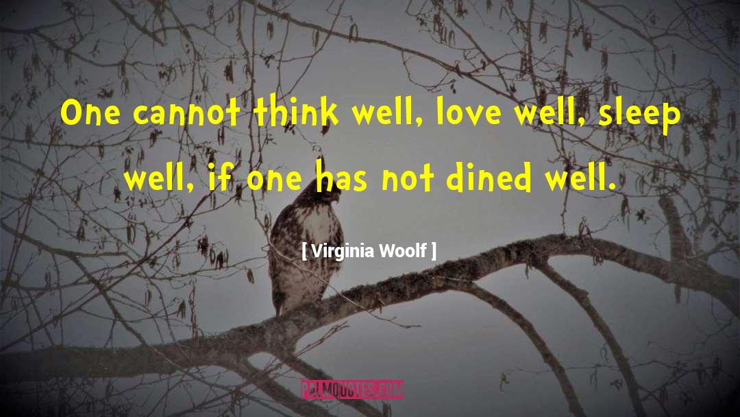 Sleep Well quotes by Virginia Woolf