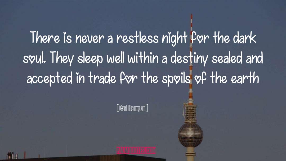 Sleep Well quotes by Carl Henegan