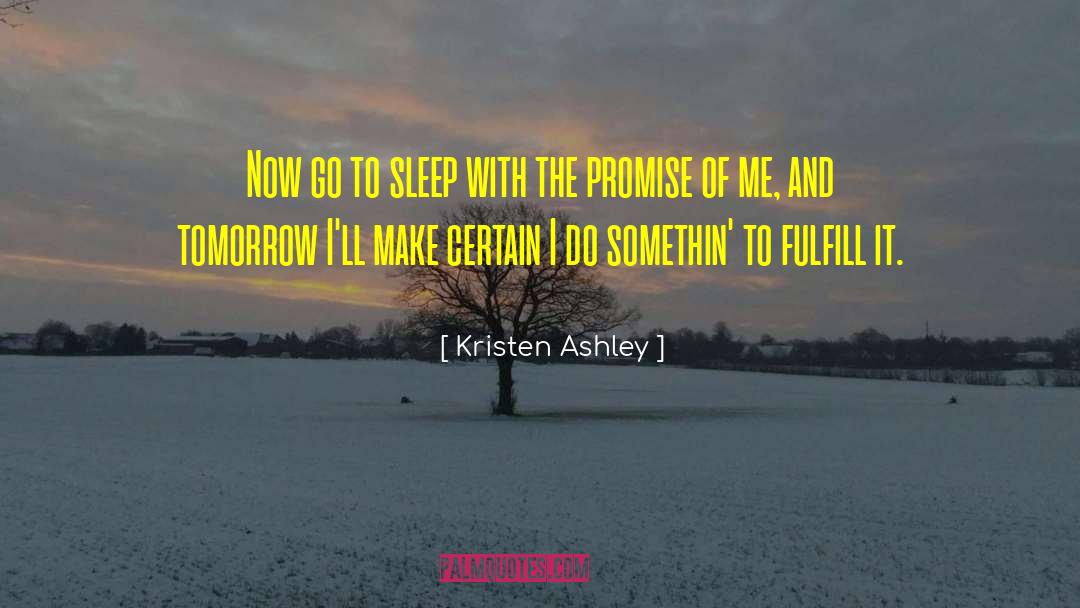 Sleep With quotes by Kristen Ashley
