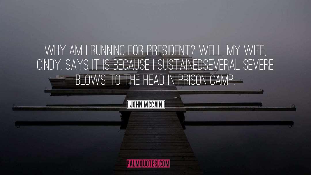 Sleepaway Camp quotes by John McCain