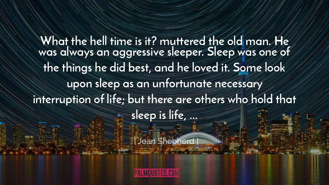 Sleeper quotes by Jean Shepherd