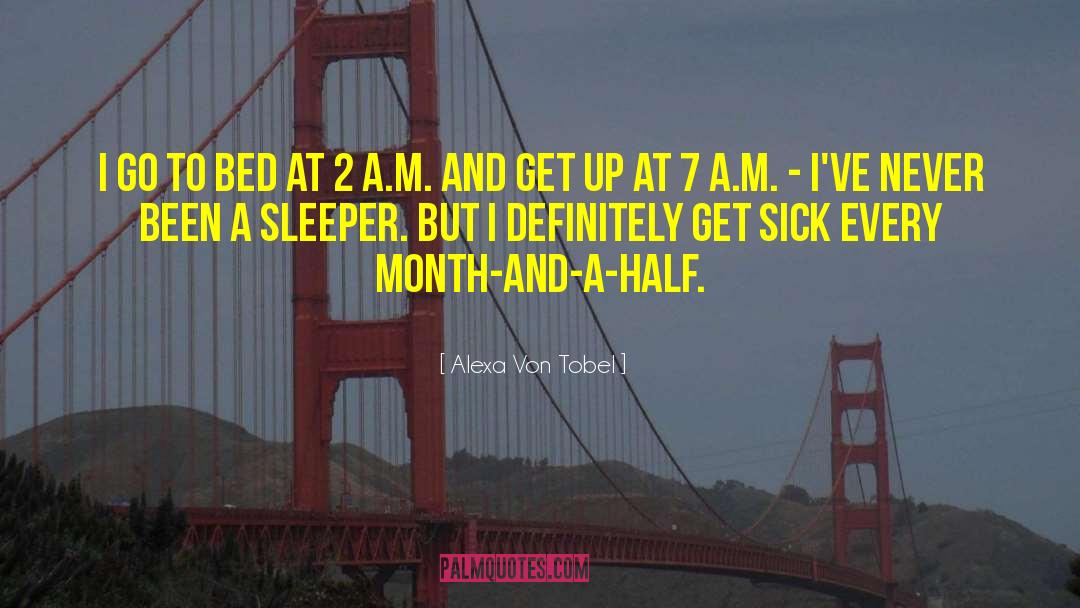 Sleeper quotes by Alexa Von Tobel