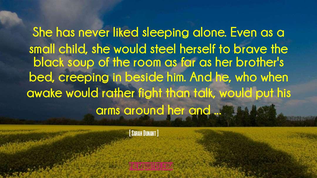 Sleeping Alone quotes by Sarah Dunant