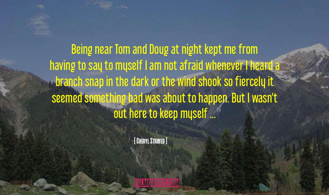 Sleeping At Night quotes by Cheryl Strayed