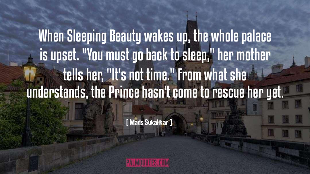 Sleeping Beauty quotes by Mads Sukalikar
