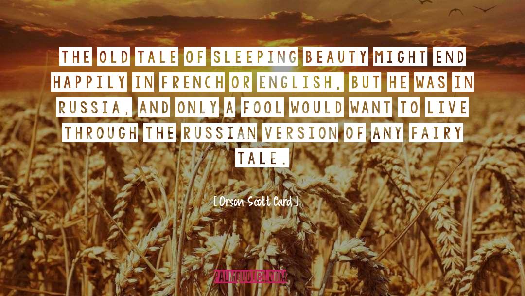 Sleeping Beauty quotes by Orson Scott Card