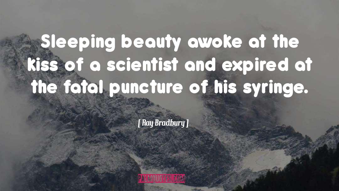 Sleeping Beauty quotes by Ray Bradbury