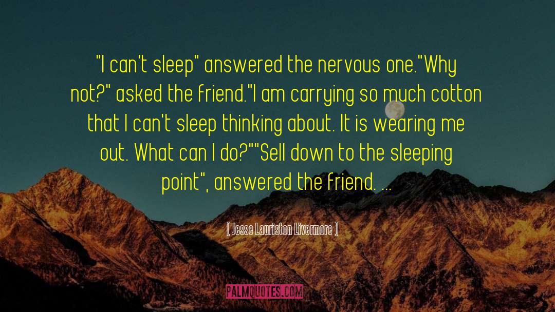 Sleeping Cat quotes by Jesse Lauriston Livermore