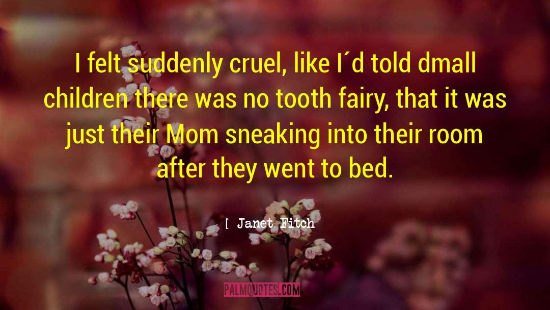 Sleeping Children quotes by Janet Fitch