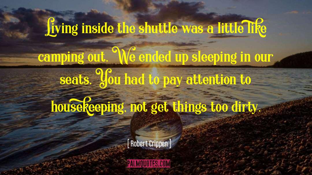 Sleeping In quotes by Robert Crippen