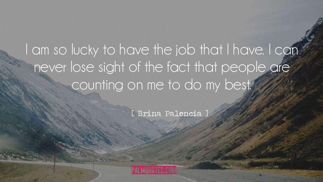 Sleeping On The Job quotes by Brina Palencia